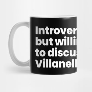 Introverted but willing to discuss Villanelle - Killing Eve Mug